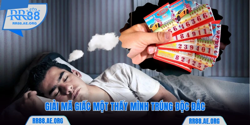 Mơ Trúng Số Đánh Con Gì? Giải Mã Ý Nghĩa Và Con Đề Lộc Lá 6 Giải mã giấc mơ thấy mình trúng độc đắc