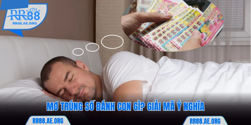 Mơ Trúng Số Đánh Con Gì? Giải Mã Ý Nghĩa Và Con Đề Lộc Lá 4 Mơ Trúng Số Đánh Con Gì? Giải Mã Ý Nghĩa Và Con Đề Lộc Lá
