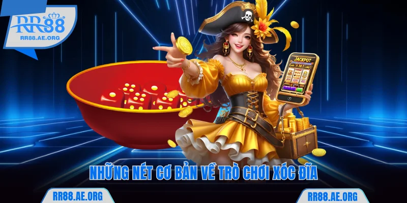 Bật Mí Cách Nhìn Xuyên Xóc Đĩa Chuẩn Nhiều Người Áp Dụng 5 Những nét cơ bản về trò chơi xóc đĩa