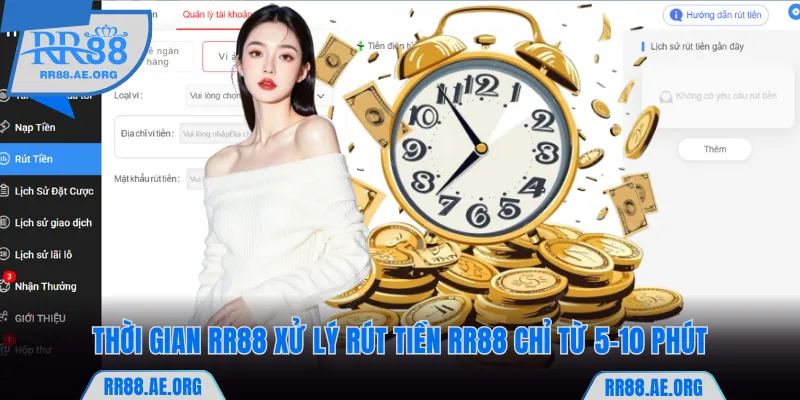 Rút Tiền RR88 - Thực Hiện Giao Dịch An Toàn Với 2 Hình Thức 7 Thời gian RR88 xử lý rút tiền chỉ từ 5-10 phút