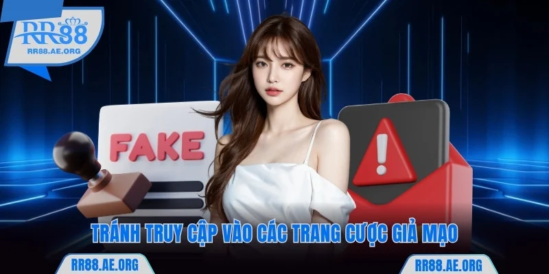 Đăng Nhập RR88 - Cách Truy Cập Tài Khoản Siêu Nhanh Chóng 7 Tránh truy cập vào các trang RR88 giả mạo