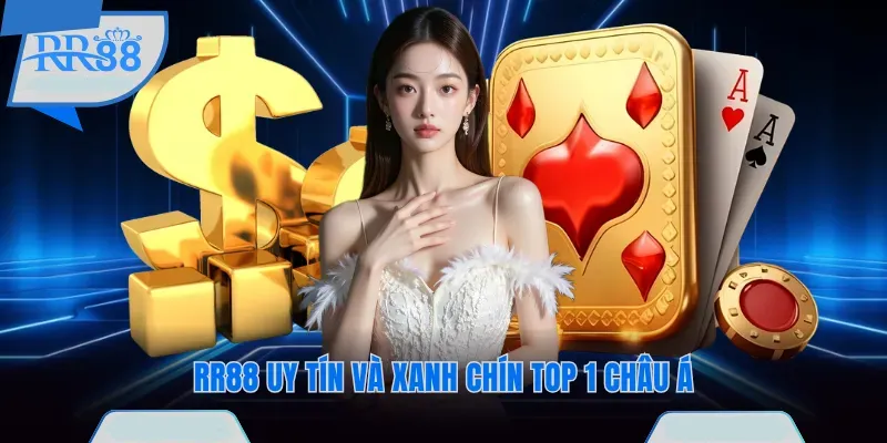 RR88 🏆 Link Mới Nhất | Tạo Tài Khoản Nhận Nhanh 58K 🎉 21 RR88 uy tín và xanh chín top 1 Châu Á